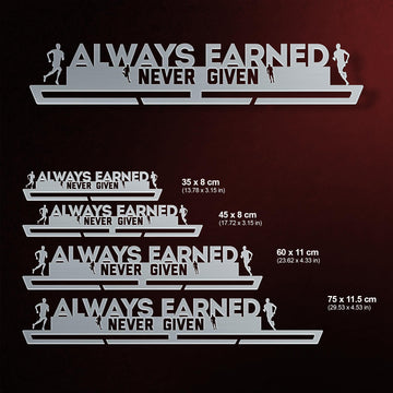 Men's Always Earned Never Given Medal Hanger shown in all available sizes with dimensions