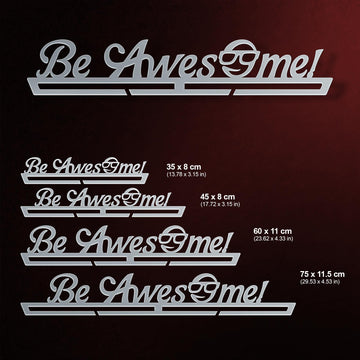 Be Awesome Medal Hanger V2 shown in all available sizes with dimensions