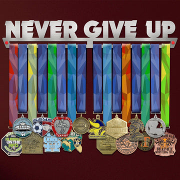 Never Give Up Medal Hanger holding a full row of medals on a wall