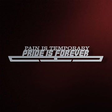 Pain Is Temporary Medal Hanger in laser-cut steel on a dark background