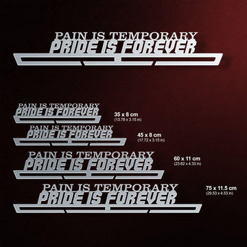 Pain Is Temporary Medal Hanger shown in all available sizes with dimensions