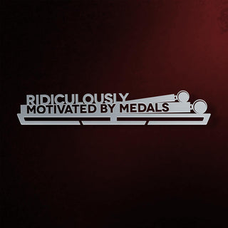 Ridiculously Motivated By Medals Medaillenhalter
