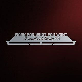 Work For What You Want Medaillenhalter
